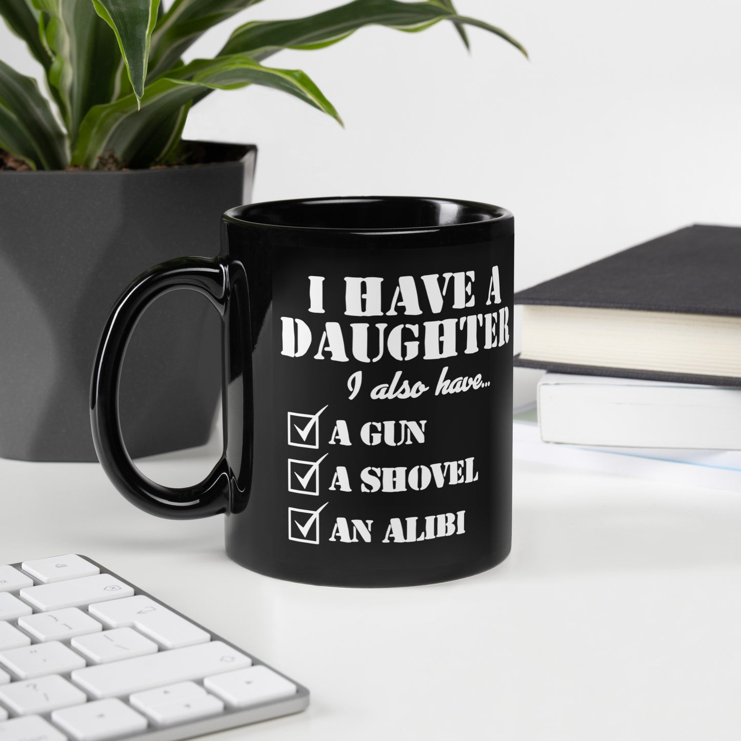 Dad Alibi Mug – Gun, Shovel, Daughter Edition